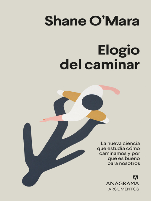 Title details for Elogio del caminar by Shane O'Mara - Available